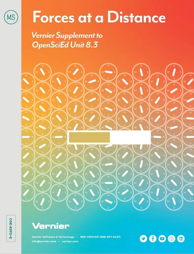 Forces at a Distance: Vernier Supplement to OpenSciEd Unit 8.3